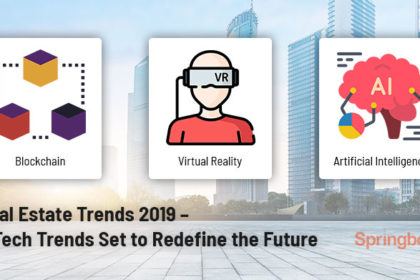Real-estate-trends-2019-–-3-tech-trends-set-to-redefine-the-future
