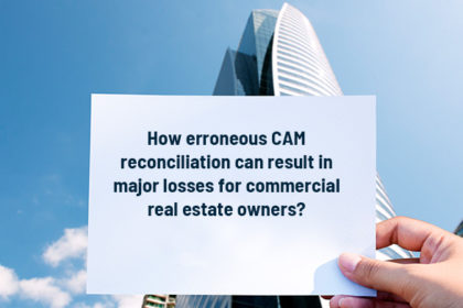 How-erroneous-CAM-reconciliation-can-result-in-major-losses-for-commercial-real-estate-owners