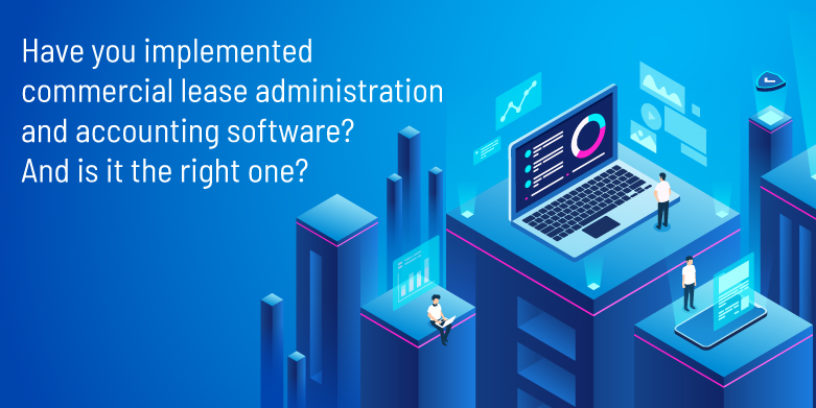 Have-you-implemented-commercial-lease-administration-and-accounting-software____And-is-it-the-right-one