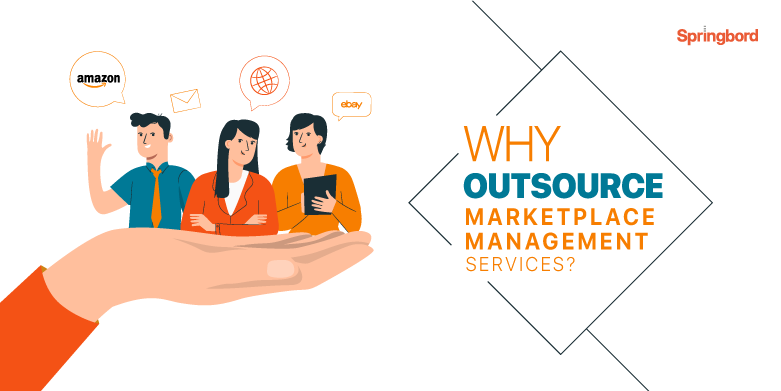 Why outsource marketplace management services