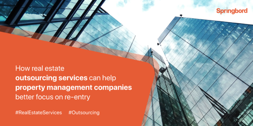 How real estate outsourcing services can help property management companies better focus on re-entry