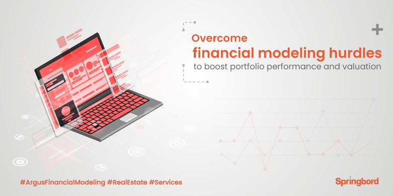 Overcome financial modeling hurdles to boost portfolio performance and valuation