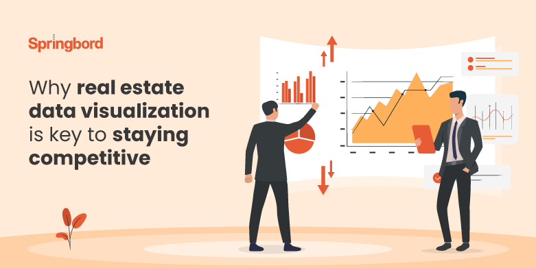 Why real estate data visualization is key to staying competitive