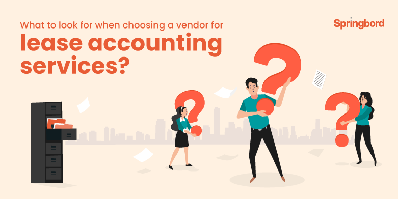 how to select the right lease accounting services vendor or partner