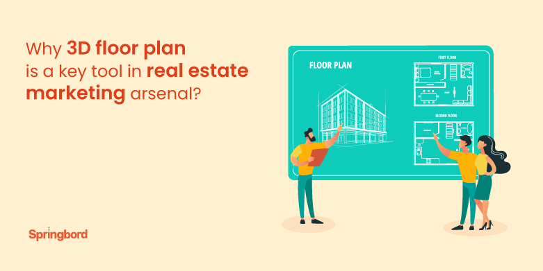 Why 3D floor plan is a key tool in real estate marketing arsenal