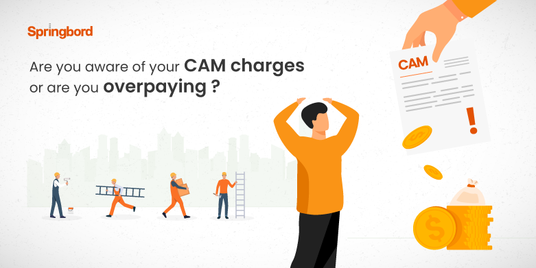 Are you aware of your CAM charges or are you overpaying?