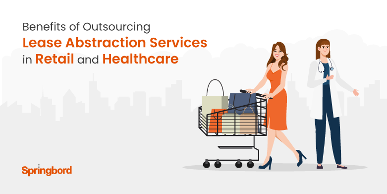 Healthcare, Retail Lease Abstraction Services Outsourcing