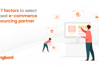 Top 7 Factors to Select the Best E-commerce Outsourcing Partner Top 7 Factors to Select the Best E-commerce Outsourcing Partner