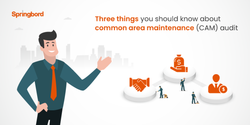 Three things you should know about common area maintenance (CAM) audit