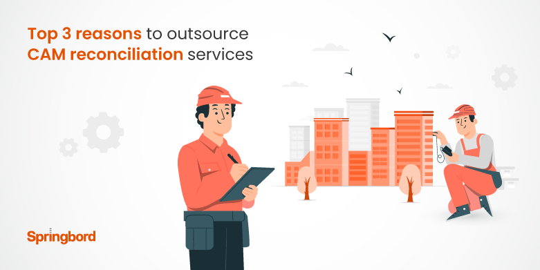 Top-3-reasons-to-outsource-CAM-reconciliation-services