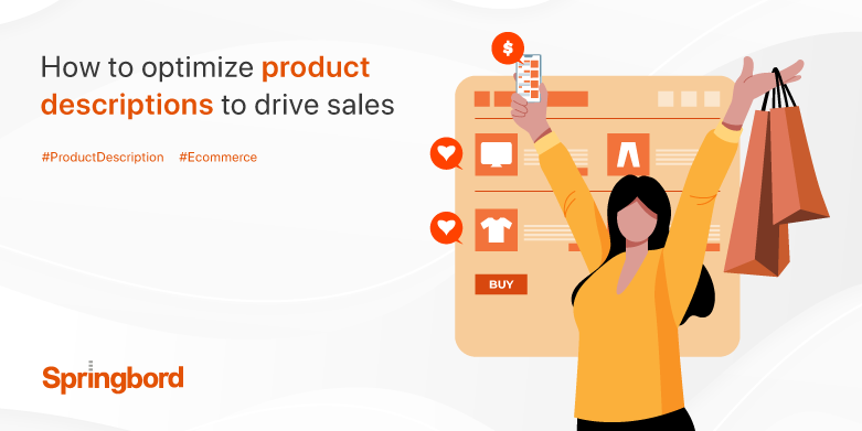 How to optimize product descriptions to drive sales
