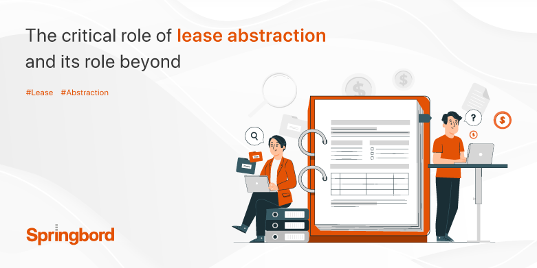 The critical role of lease abstraction and its role beyond