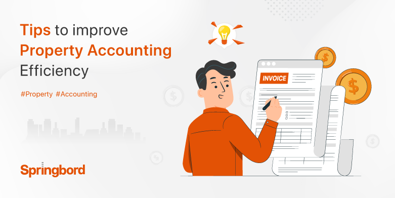 Tips to improve property accounting efficiency