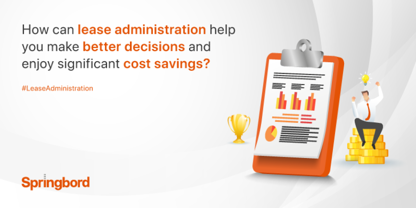How-can-lease-administration-help-you-make-better-decisions-and-enjoy-significant-cost-savings