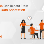 How-Startups-Can-Benefit-From-Outsourcing-Data-Annotation-Services