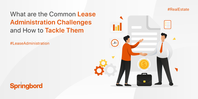 What-are-the-Common-Lease-Administration-Challenges-and-How-to-Tackle-Them