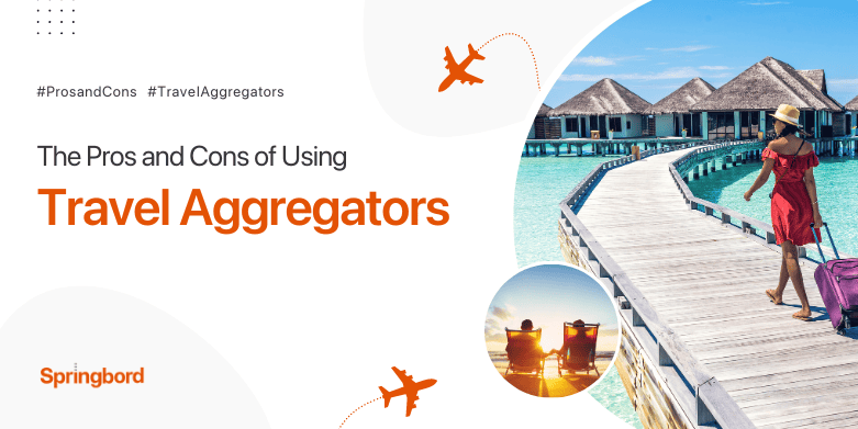 pros and cons of travel aggregators