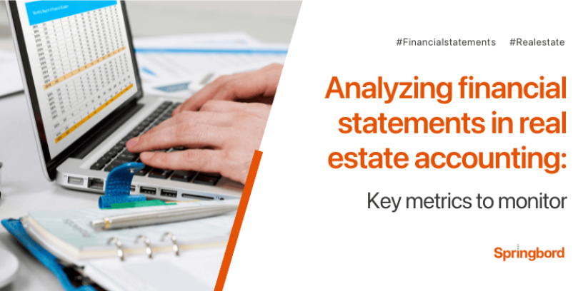 Analyzing financial statements in real estate accounting Key metrics to monitor 781 x 391 (1) financial statements in real estate accounting