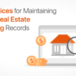 Best Practices for Maintaining Accurate Real Estate Accounting Records