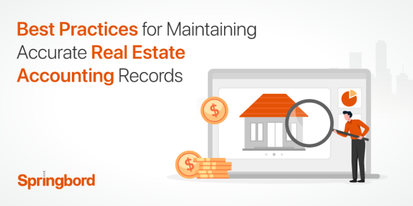 Best Practices for Maintaining Accurate Real Estate Accounting Records