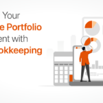 Simplifying Your Real Estate Portfolio Management with Expert Bookkeeping
