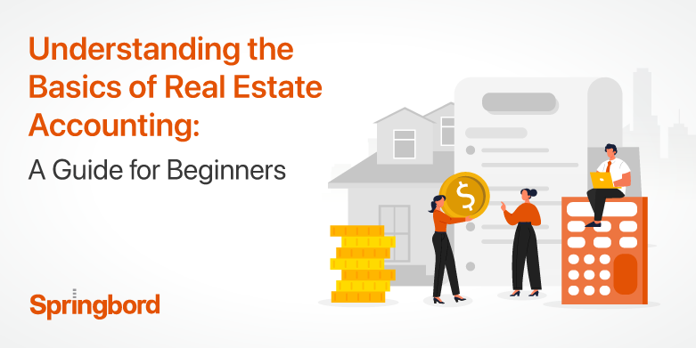 Understanding the Basics of Real Estate Accounting