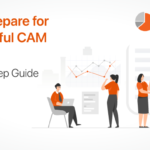 How to Prepare for a Successful CAM Audit: A Step-by-Step Guide