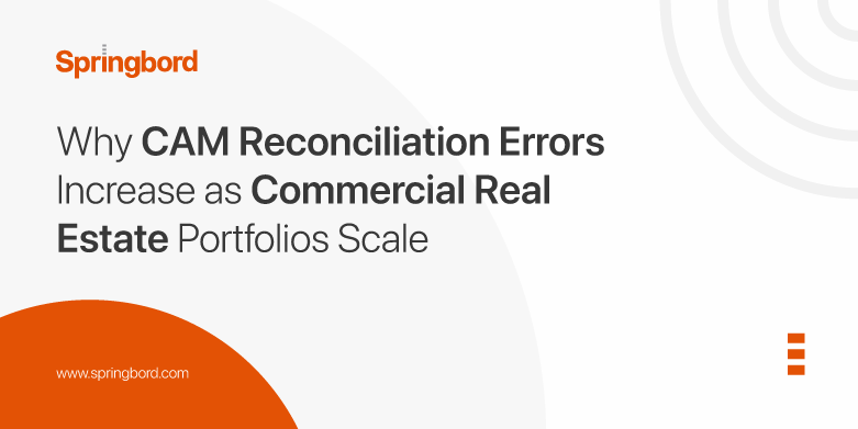 Why-CAM-Reconciliation-Errors-Increase-as-Commercial-Real-Estate-Portfolios-Scale