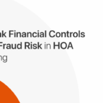 How-Weak-Financial-Controls-Increase-Fraud-Risk-in-HOA-Accounting